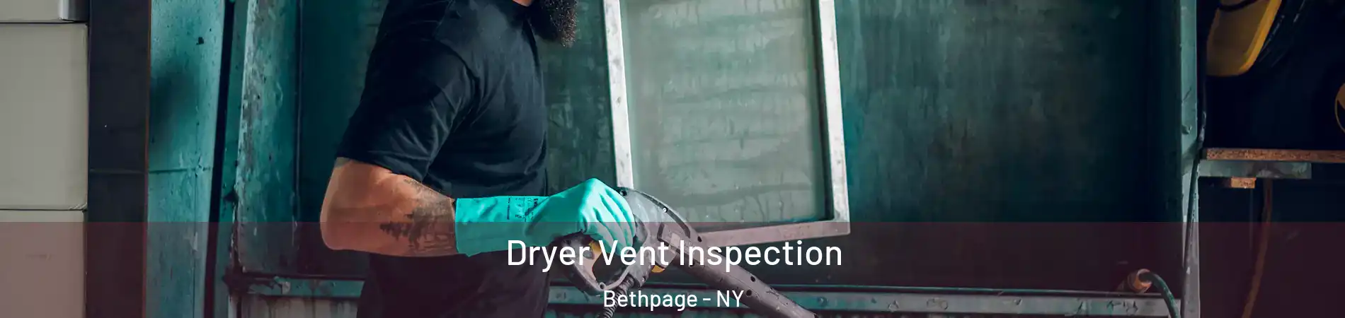  Dryer Vent Inspection Bethpage - NY