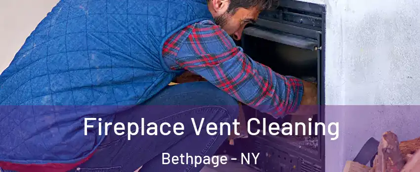  Fireplace Vent Cleaning Bethpage - NY
