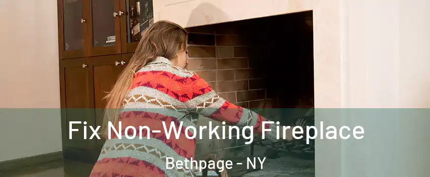  Fix Non-Working Fireplace Bethpage - NY