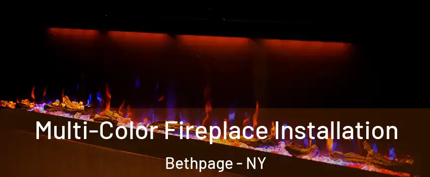  Multi-Color Fireplace Installation Bethpage - NY