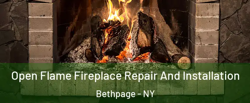  Open Flame Fireplace Repair And Installation Bethpage - NY