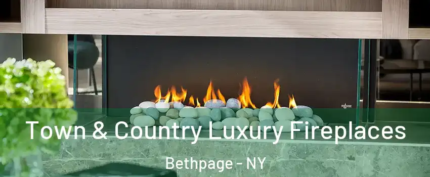 Town & Country Luxury Fireplaces Bethpage - NY